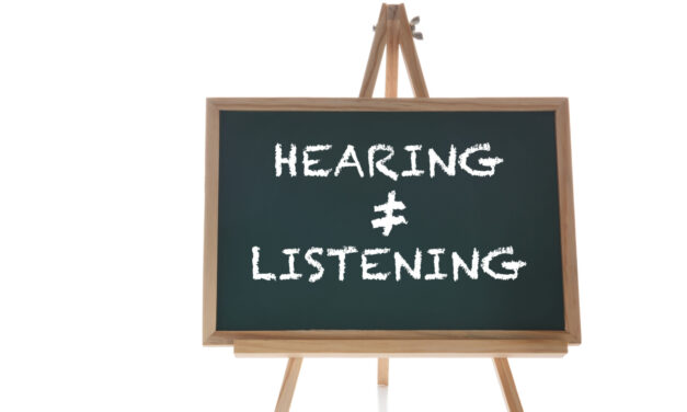 Active Listening Versus Hearing